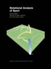 Notational Analysis of Sport : Systems for Better Coaching and Performance in Sport - eBook