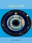 Gaia's Gift : Earth, Ourselves and God after Copernicus - eBook