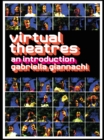Virtual Theatres : An Introduction - eBook