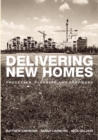 Delivering New Homes : Planning, Processes and Providers - eBook