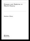 Disease and Medicine in World History - eBook