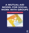 A Mutual-Aid Model for Social Work with Groups - eBook