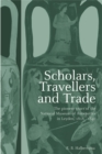 Scholars, Travellers and Trade : The Pioneer Years of the National Museum of Antiquities in Leiden, 1818-1840 - eBook
