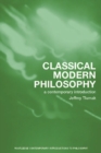Classical Modern Philosophy : A Contemporary Introduction - eBook