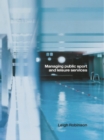 Managing Public Sport and Leisure Services - eBook