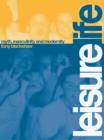 Leisure Life : Myth, Modernity and Masculinity - eBook