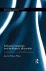 Software Evangelism and the Rhetoric of Morality : Coding Justice in a Digital Democracy - eBook