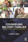 Counseling Military Families : What Mental Health Professionals Need to Know - eBook