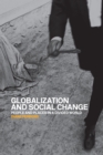 Globalization and Social Change : People and Places in a Divided World - eBook