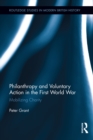 Philanthropy and Voluntary Action in the First World War : Mobilizing Charity - eBook