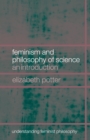 Feminism and Philosophy of Science : An Introduction - eBook
