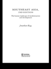 Southeast Asia : The Human Landscape of Modernization and Development - eBook