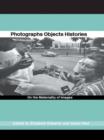 Photographs Objects Histories : On the Materiality of Images - eBook
