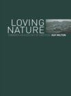Loving Nature : Towards an Ecology of Emotion - eBook