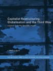 Capitalist Restructuring, Globalization and the Third Way : Lessons from the Swedish Model - eBook