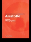 Routledge Philosophy GuideBook to Aristotle and the Metaphysics - eBook