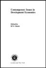 Contemporary Issues in Development Economics - eBook