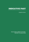 Indicative Past : A Hundred Years of the Girls' Public Day School Trust - eBook