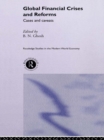 Global Financial Crises and Reforms : Cases and Caveats - eBook