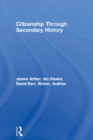 Citizenship Through Secondary History - eBook