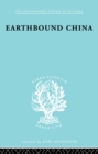 Earthbound China : A Study of the Rural Economy of Yunnan - eBook
