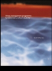 Stress Management Programme For Secondary School Students : A Practical Resource for Schools - eBook