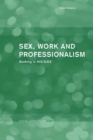 Sex, Work and Professionalism : Working in HIV/AIDS - eBook