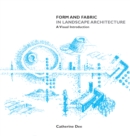 Form and Fabric in Landscape Architecture : A Visual Introduction - eBook
