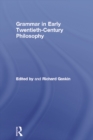 Grammar in Early Twentieth-Century Philosophy - eBook