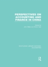 Perspectives on Accounting and Finance in China (RLE Accounting) - eBook