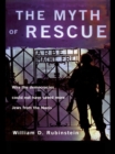 The Myth of Rescue : Why the Democracies Could Not Have Saved More Jews from the Nazis - eBook