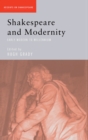 Shakespeare and Modernity : Early Modern to Millennium - eBook