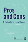 Pros and Cons : A Debaters Handbook - eBook