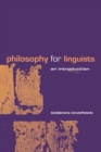 Philosophy for Linguists : An Introduction - eBook