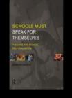 Schools Must Speak for Themselves : The Case for School Self-Evaluation - eBook