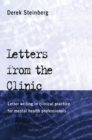 Letters From the Clinic : Letter Writing in Clinical Practice for Mental Health Professionals - eBook