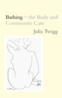 Bathing - the Body and Community Care - eBook