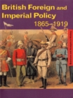 British Foreign and Imperial Policy 1865-1919 - eBook