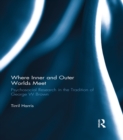Where Inner and Outer Worlds Meet : Psychosocial Research in the Tradition of George W Brown - eBook