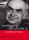 Bartlett, Culture and Cognition - eBook