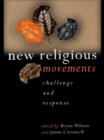 New Religious Movements : Challenge and Response - eBook
