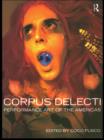 Corpus Delecti : Performance Art of the Americas - eBook