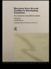 Recovery from Armed Conflict in Developing Countries : An Economic and Political Analysis - eBook