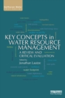 Key Concepts in Water Resource Management : A Review and Critical Evaluation - eBook