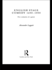English Stage Comedy 1490-1990 - eBook