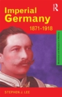Imperial Germany 1871-1918 - eBook