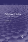 Pathology of Eating : Psychology and Treatment - eBook