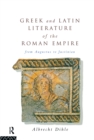 Greek and Latin Literature of the Roman Empire : From Augustus to Justinian - eBook