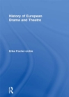 History of European Drama and Theatre - eBook