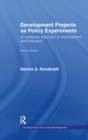 Development Projects as Policy Experiments : An Adaptive Approach to Development Administration - eBook
